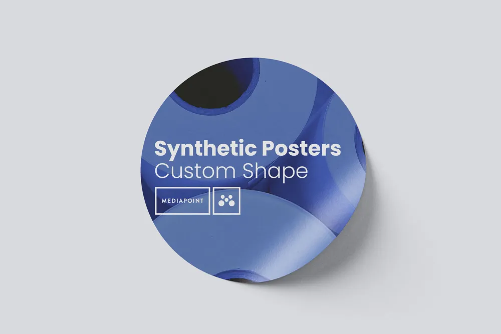 Synthetic Posters - Custom Shape